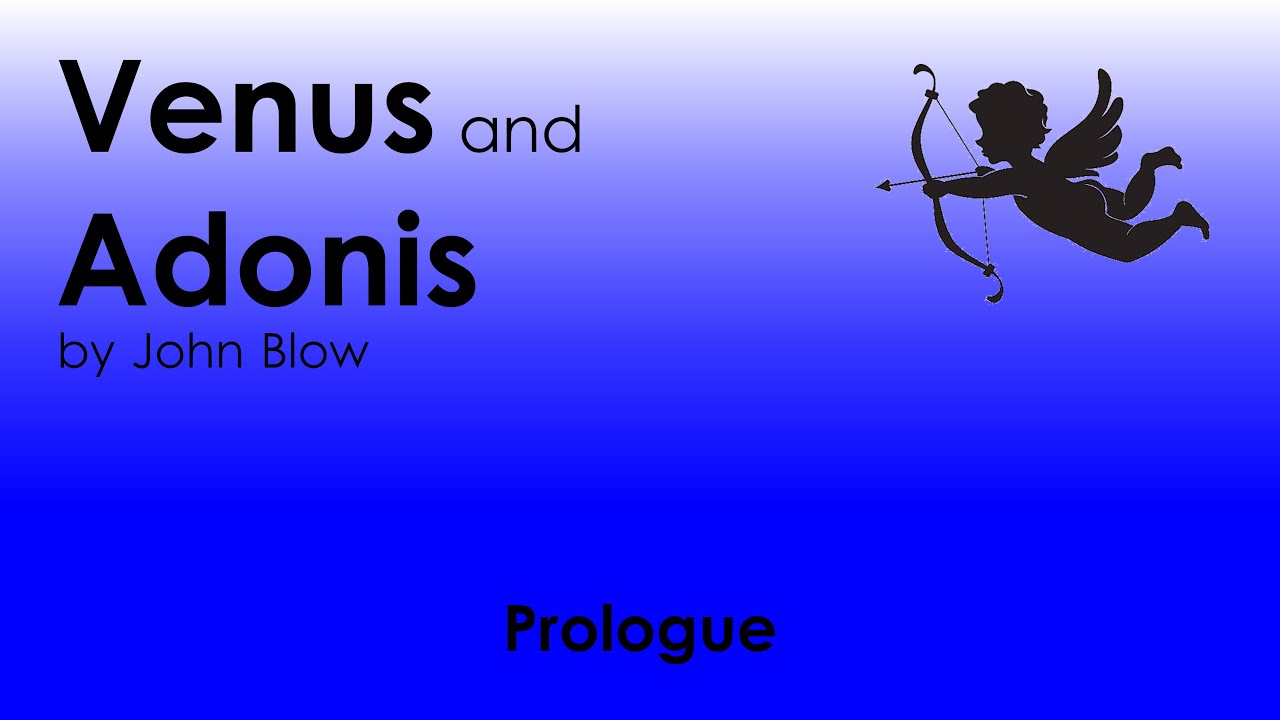 Venus and Adonis (John Blow) | Prologue (Score)