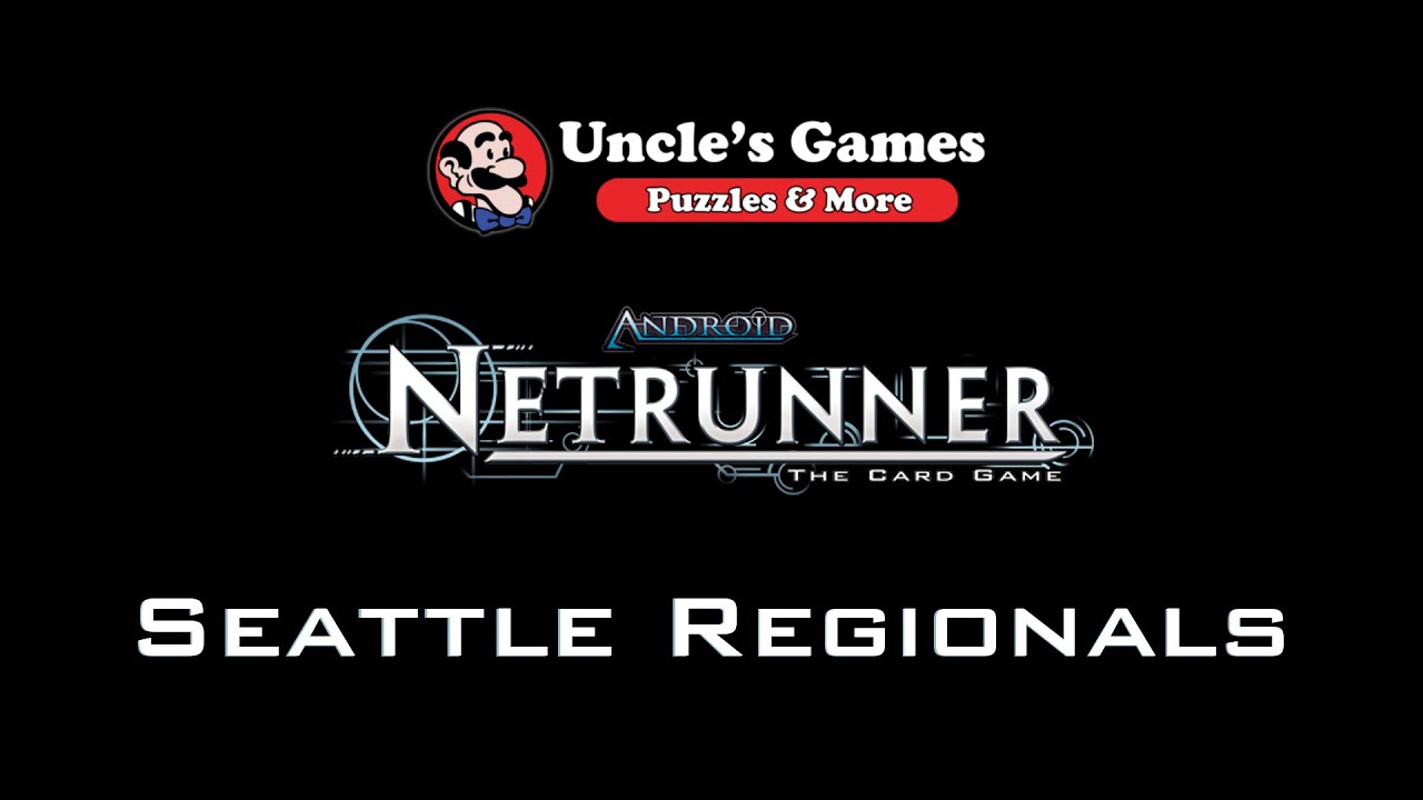 Seattle Regionals - #3 Anthony VS #13 Raj - Netrunner LCG - Top 8
