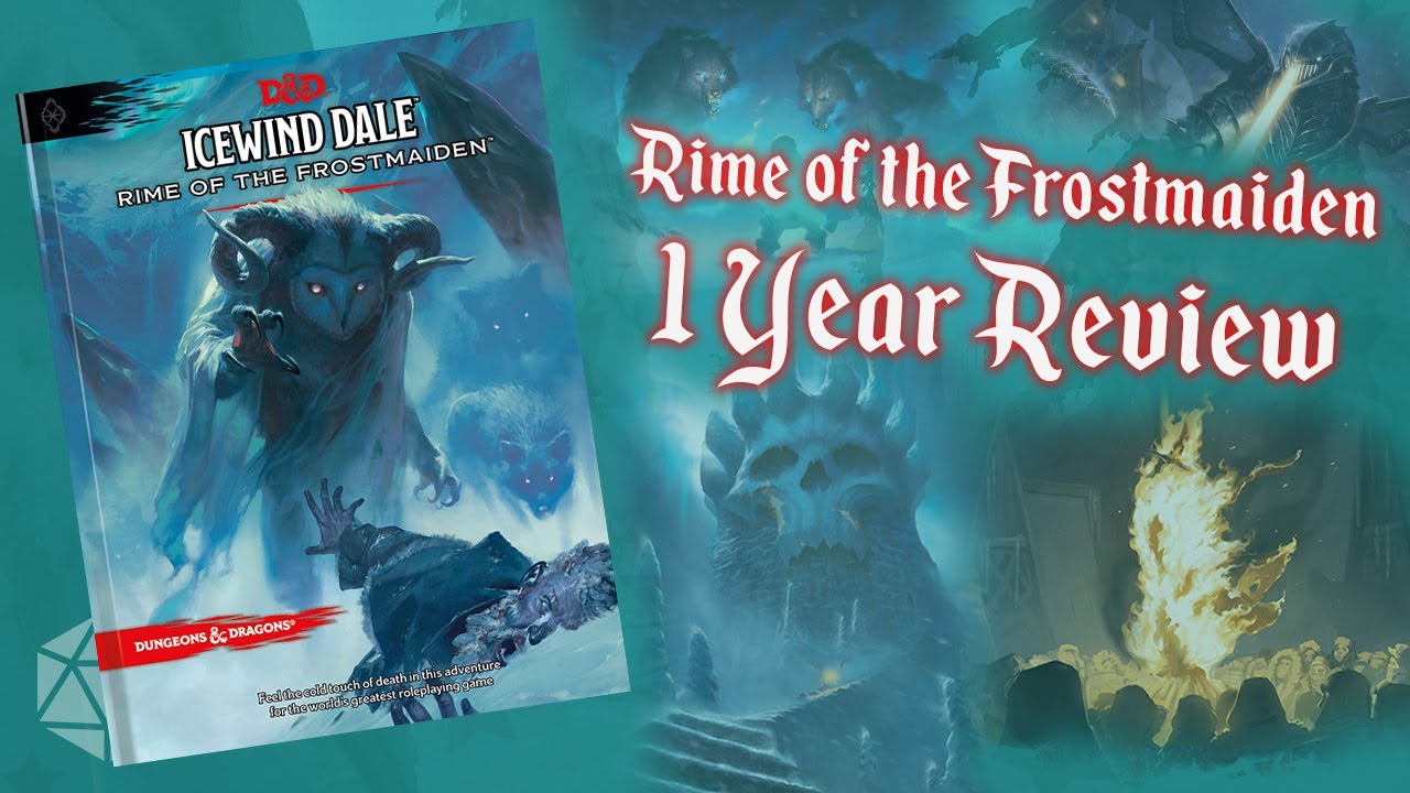 Icewind Dale: Rime of the Frostmaiden - 1 Year Review