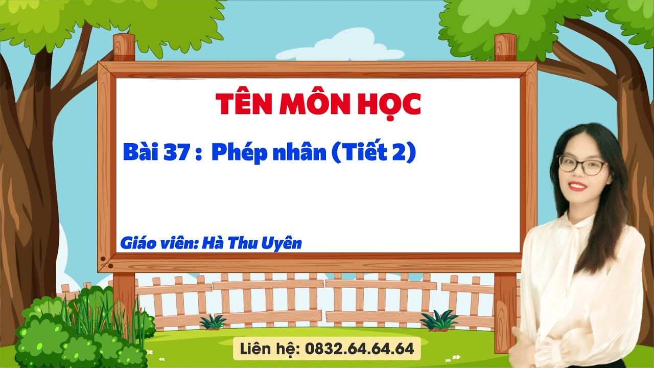 Toán 2 kết nối tri thức - Bài 37: Phép nhân (Tiết 2) - Vinastudy