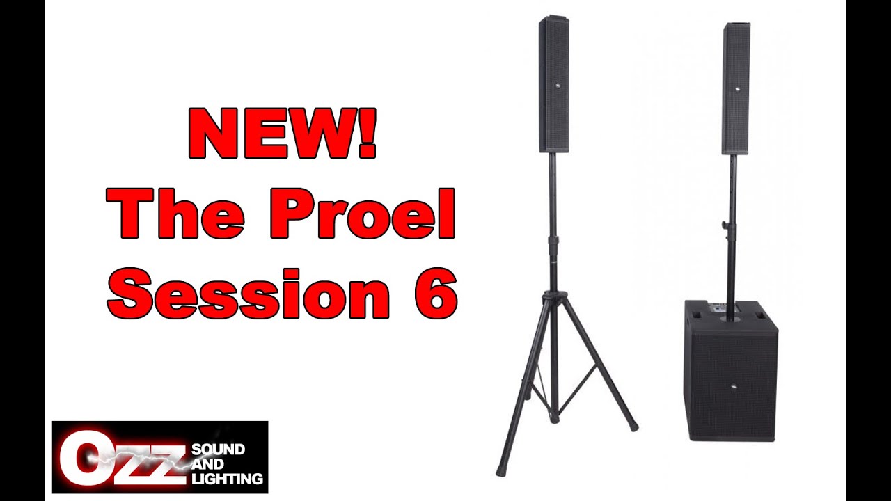 NEW! The Proel Session 6