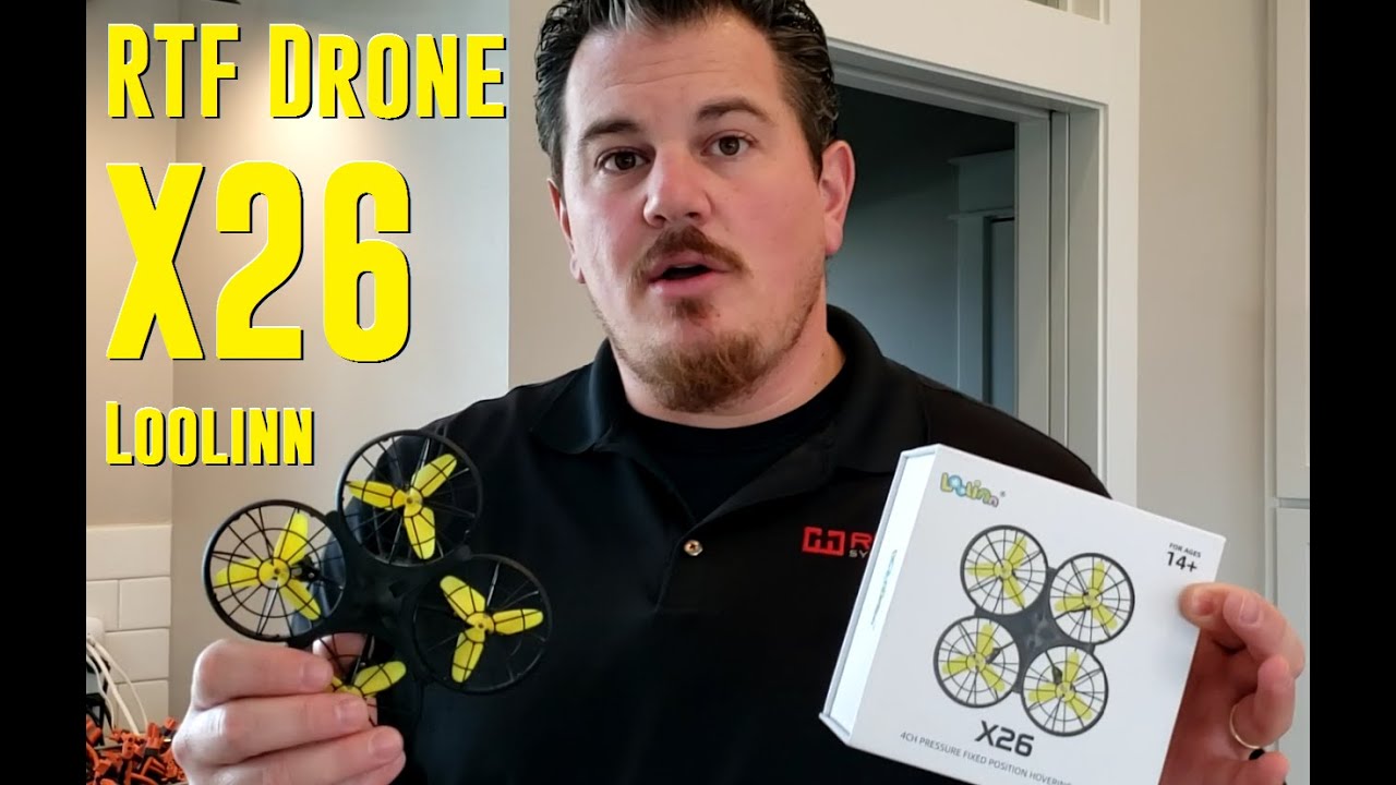 Loolinn - X26 - RTF Drone - Unbox, Radio Setup, & Maiden Flights
