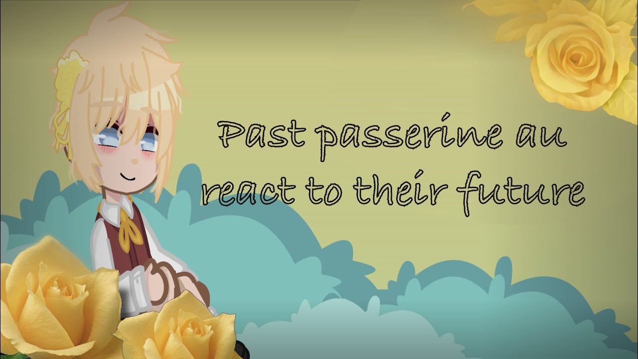 Past passerine au react to their future