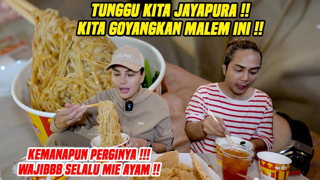 AHH MANTAP !! KEMANAPUN PERGINYA !! MIE AYAM INI SELALU AJIBB!! PAPUA I'M COMING !!