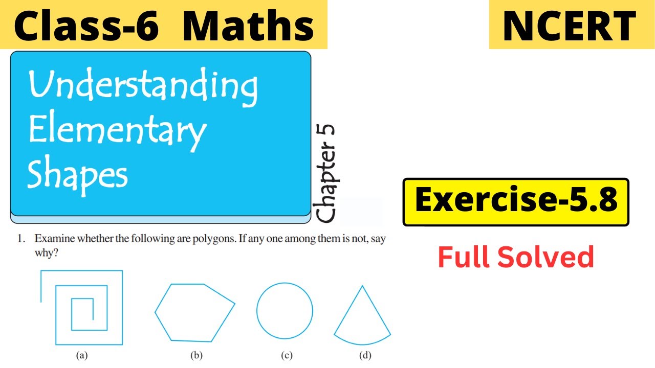 Class 6 Maths NCERT Chapter 5 Understanding Elementary Shapes Exercise 5.8 Full Solved | #class6
