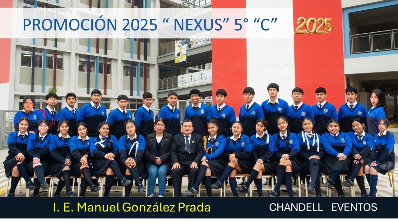 CHANDELL Eventos 2025 I.E. Manuel Gonzales Prada 5 C