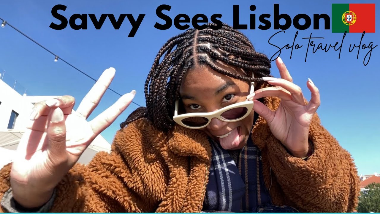 Exploring Lisbon as a Solo Female Traveler: My adventures in Portugal #SavvySeesLisbon