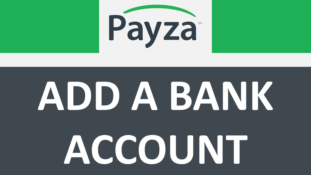 How To Add Your Bank Account To Payza So You Can Make Bank Wires And Transfers