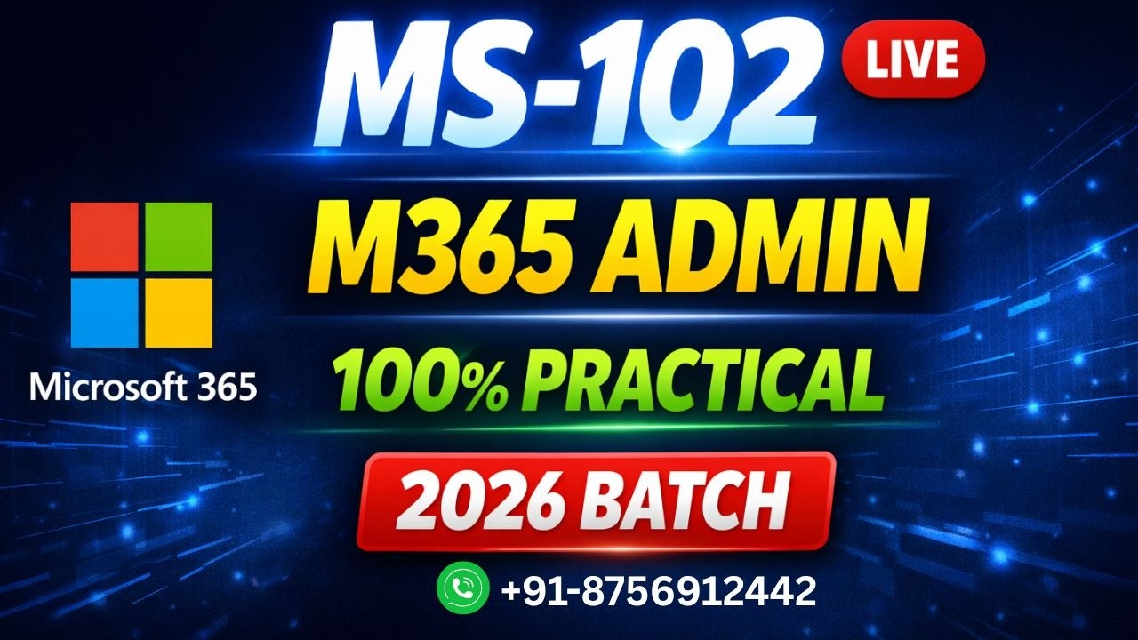 Microsoft 365 Administrator MS-102 Live Training 2026 | 100% Practical | M365 Full Course  ICNT Gyan