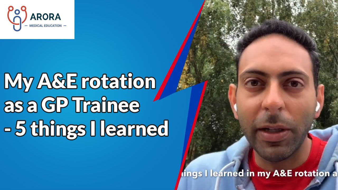 My A&E rotation as a GP Trainee - 5 things I learned