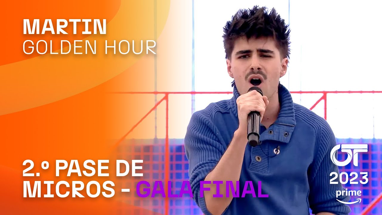 “GOLDEN HOUR”- MARTIN | SEGUNDO PASE DE MICROS | #OT2023
