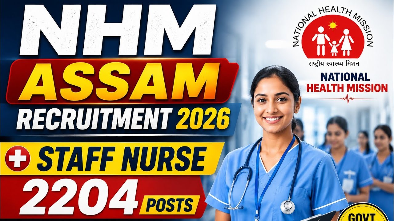 NHM Assam Recruitment 2026 &ndash; Staff Nurse 2204 Posts, Apply Online #nhm#nurse #recruitment#jobvacancy