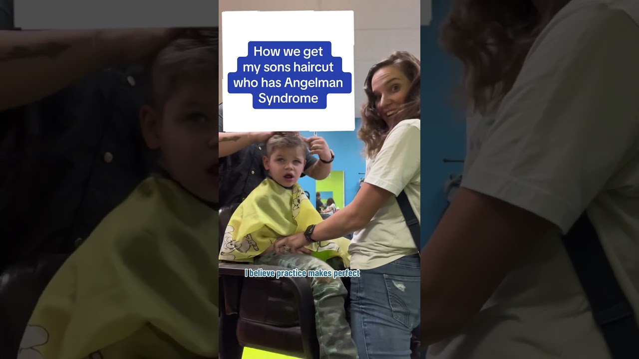 How my son with Angelman Syndrome gets his haircut