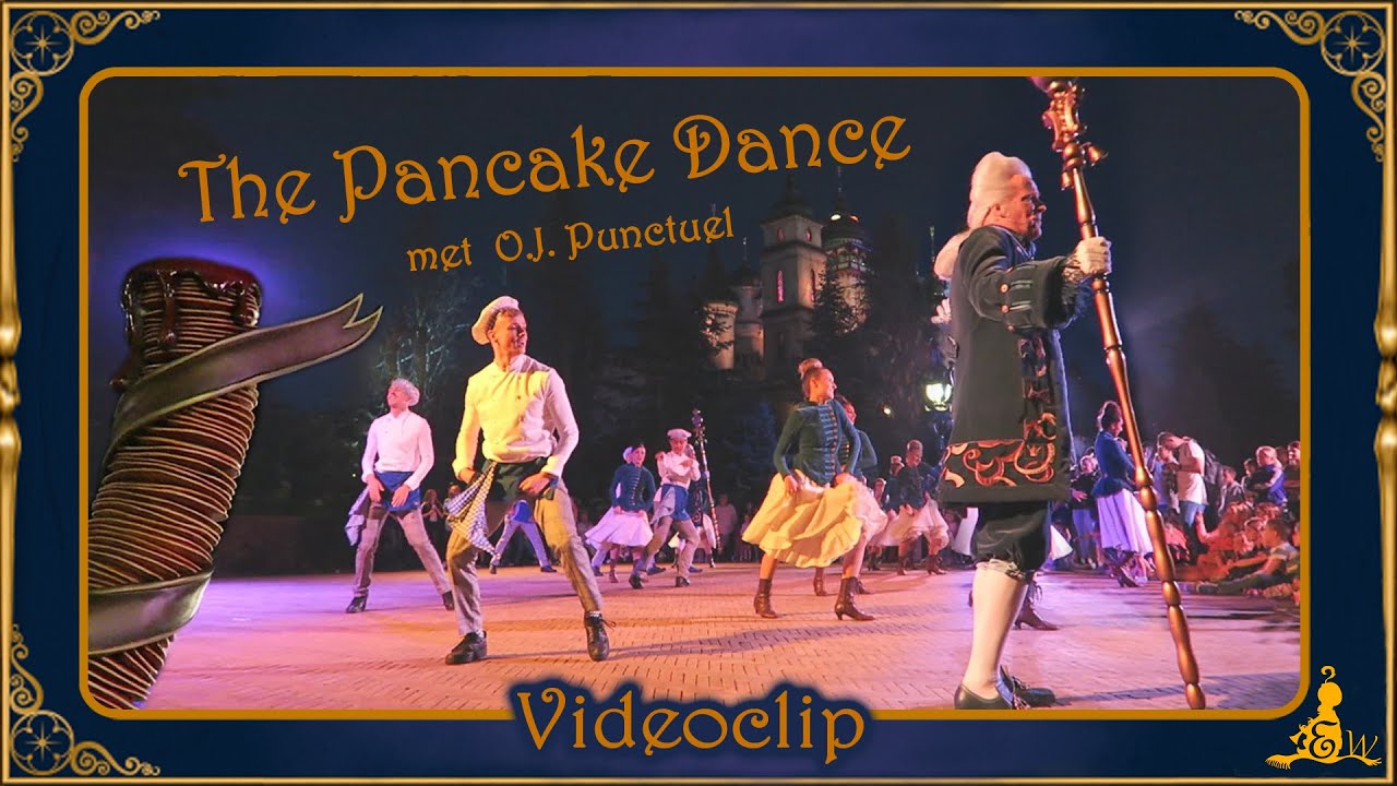 [#Efteling] 🎶 Videoclip: 'The Pancake Dance' met O.J. Punctuel