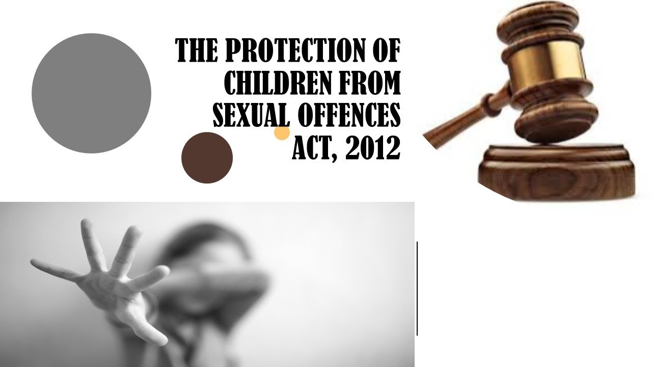 The Prevention of Children from Sexual Offences Act, 2012