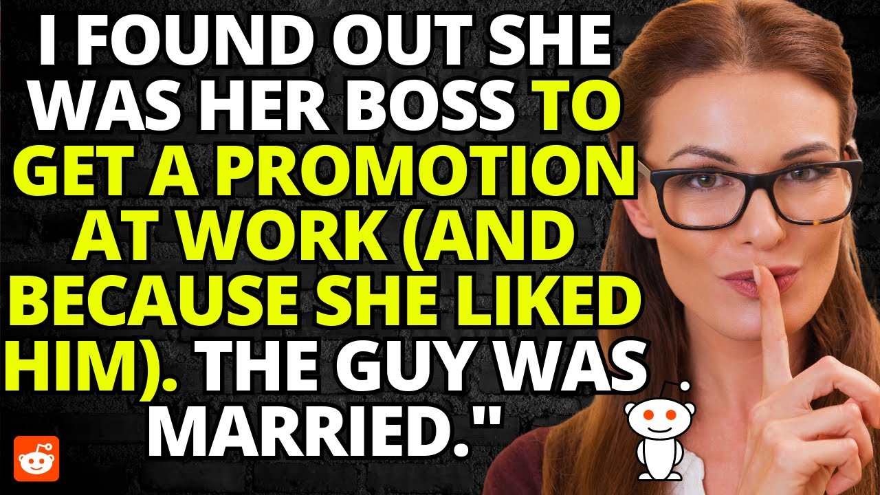 4 years of dating. I found out she was her boss to get a promotion at work - Reddit reports