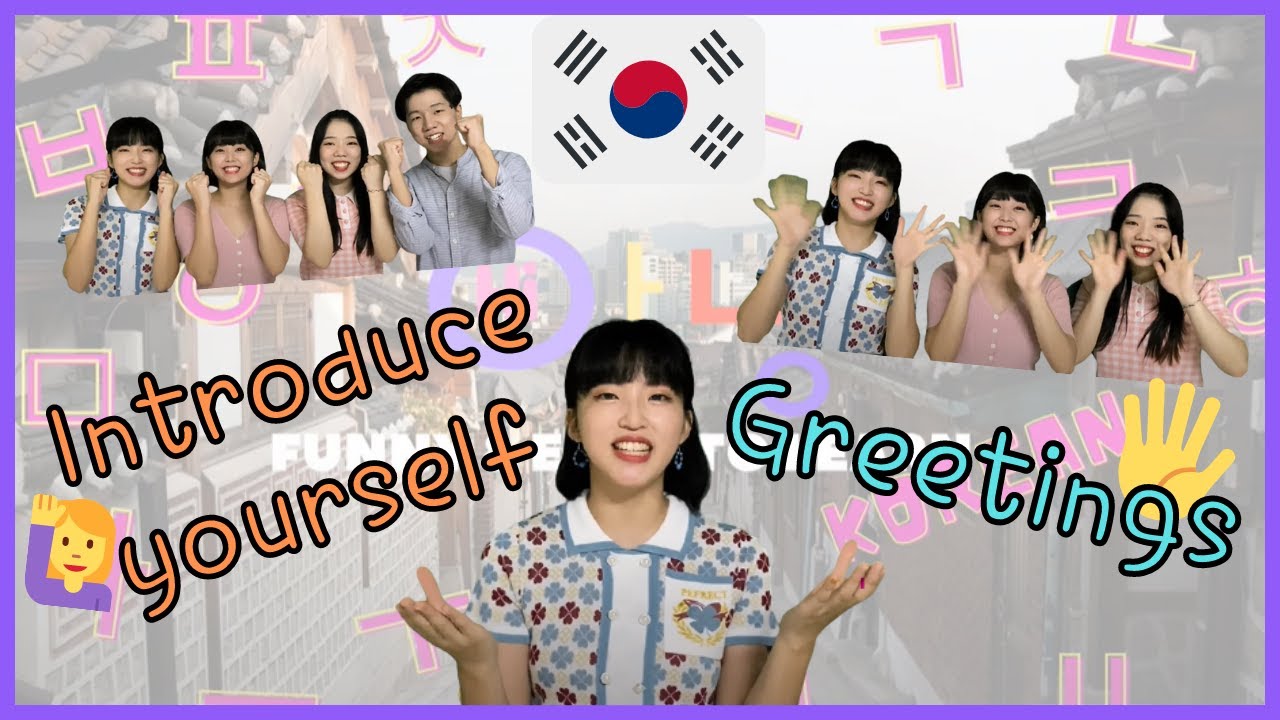 How to introduce yourself and greeting in Korean | Learning Korean language -  Basic Conversation