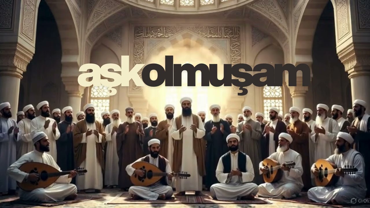 İlahi Zikir: Aşk Olmuşam (Huzur Veren Manevi Atmosfer)