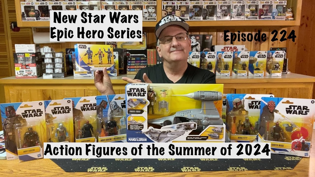 E224 Star Wars Epic Hero Series Action Figures of the Summer of 2024.