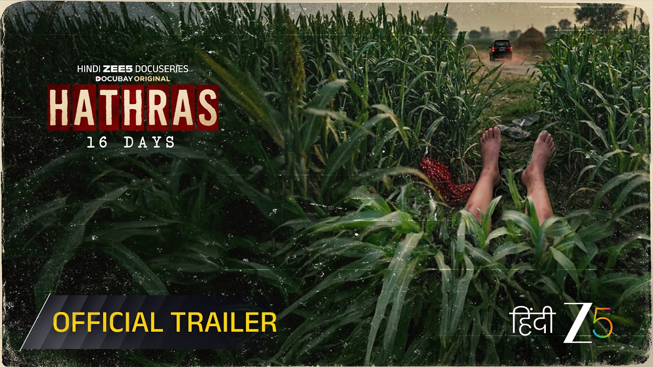 Hathras | Official Trailer | Hindi ZEE5 DocuSeries | Watch Now on ZEE5