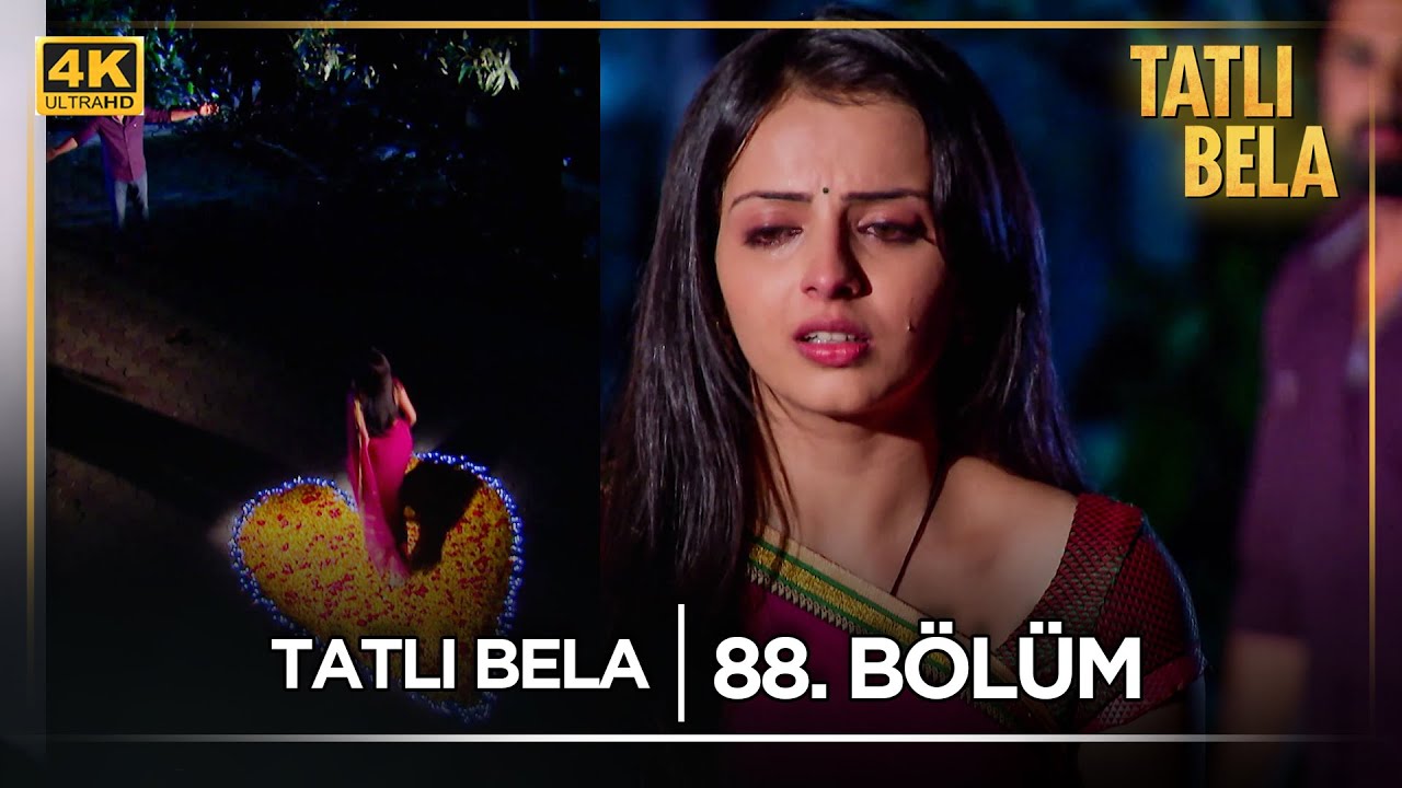 Tatlı Bela Hint Dizisi  | 88. Bölüm 