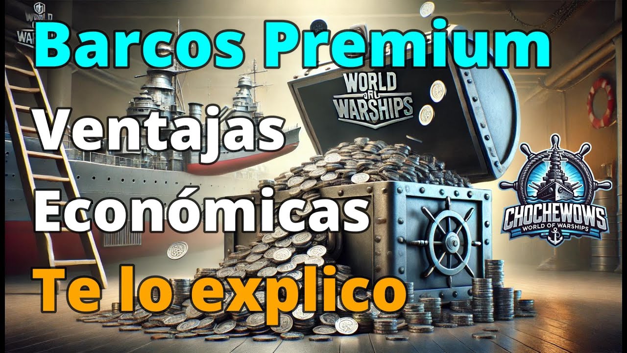 ⚓ Gu&iacute;a de BARCOS PREMIUM WoWS | 🚢 C&oacute;mo Conseguir, Farmear y Usar Mejor 🔥 Bonificadores de Creditos