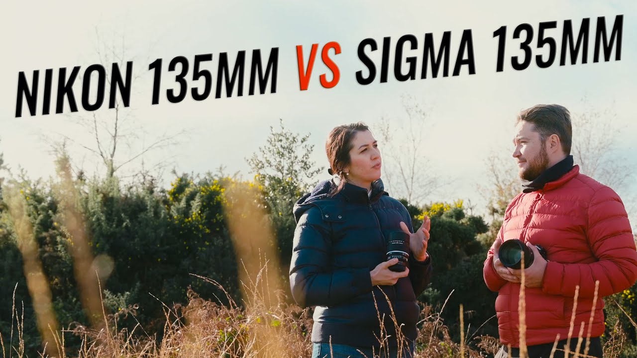 Comparing Nikon 135mm with Sigma 135mm lens in the field
