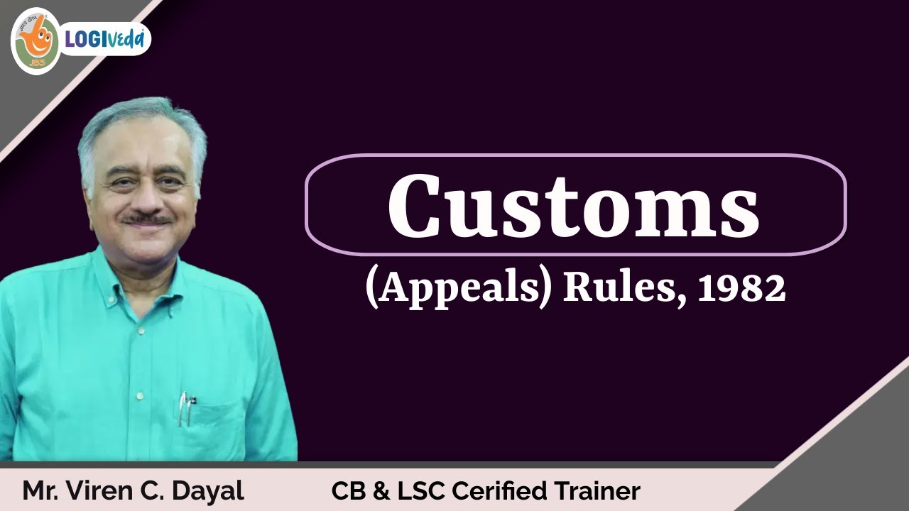 Customs (Appeals) Rules, 1982 by Viren C. Dayal
