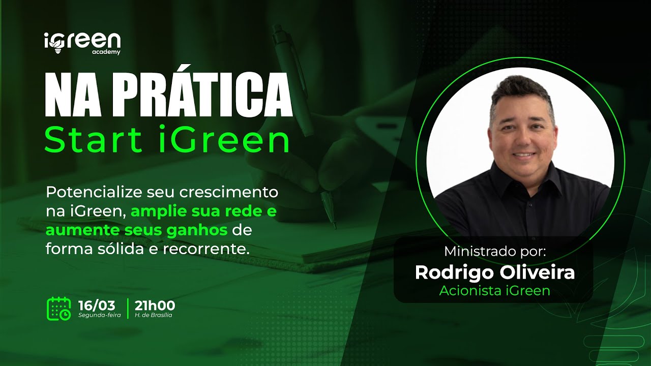 Treinamento Start com Acionista Rodrigo Oliveira - Acionista iGreen