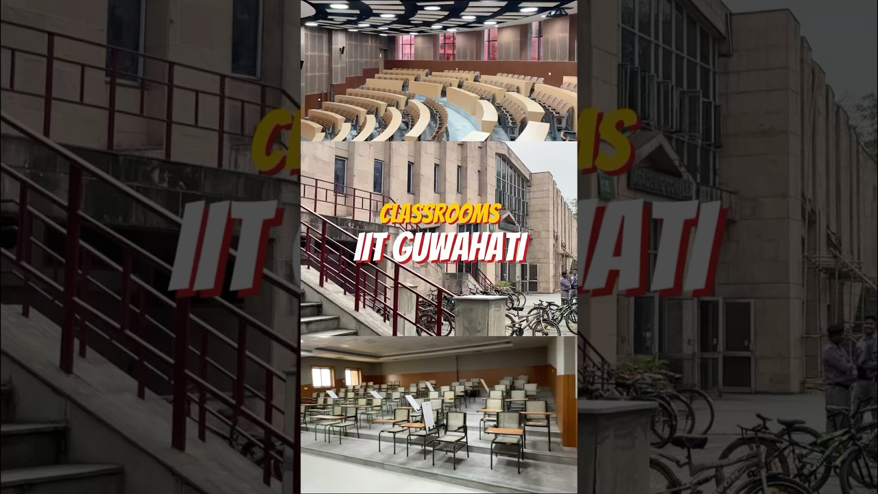 IIT Guwahati Classrooms #iitguwahati #shorts #iitg #gate2025