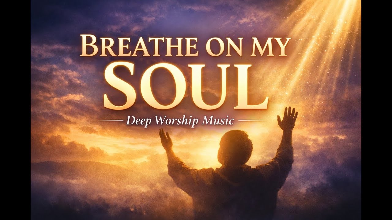 Breathe On My Soul