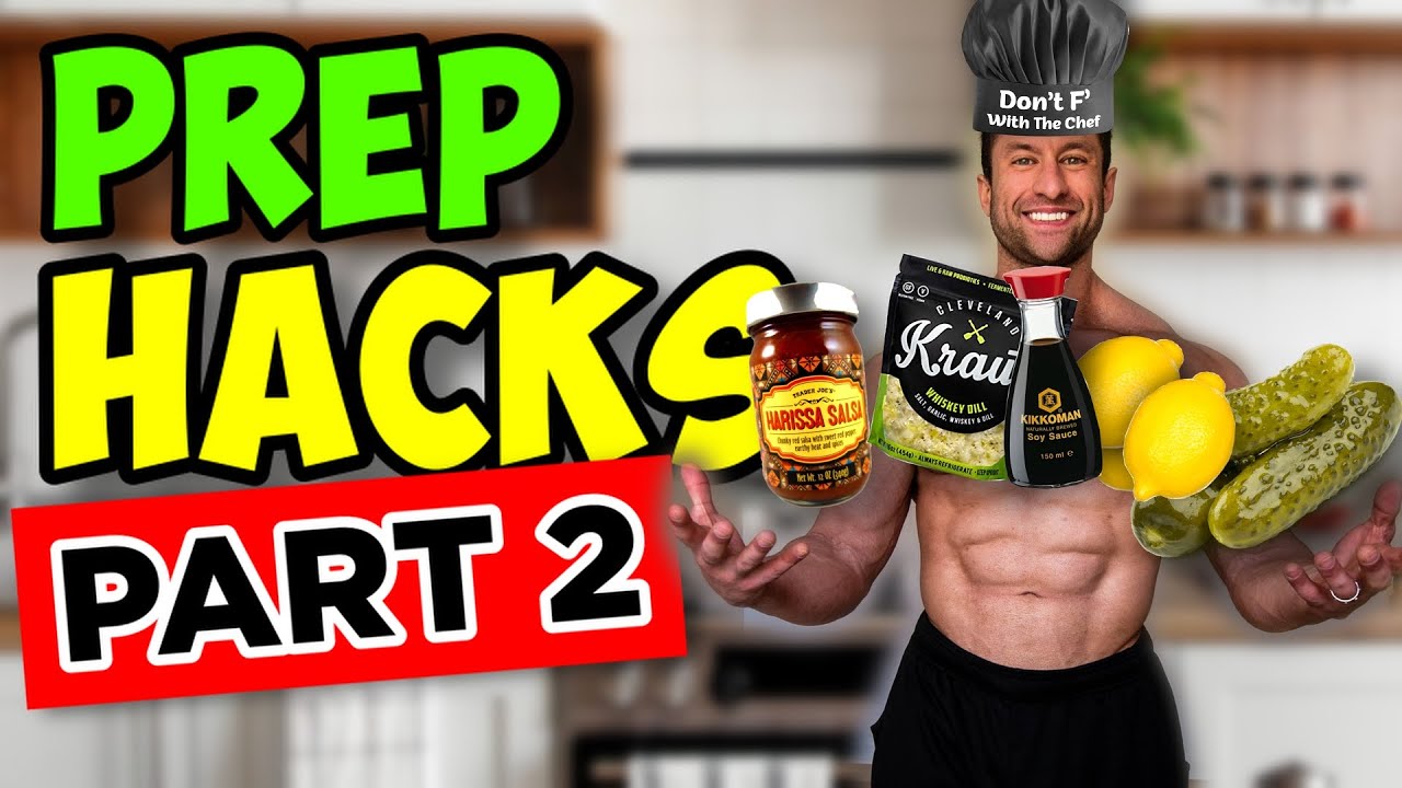 Prep Hacks - Healthy Summer Shredding Tips | Part 2