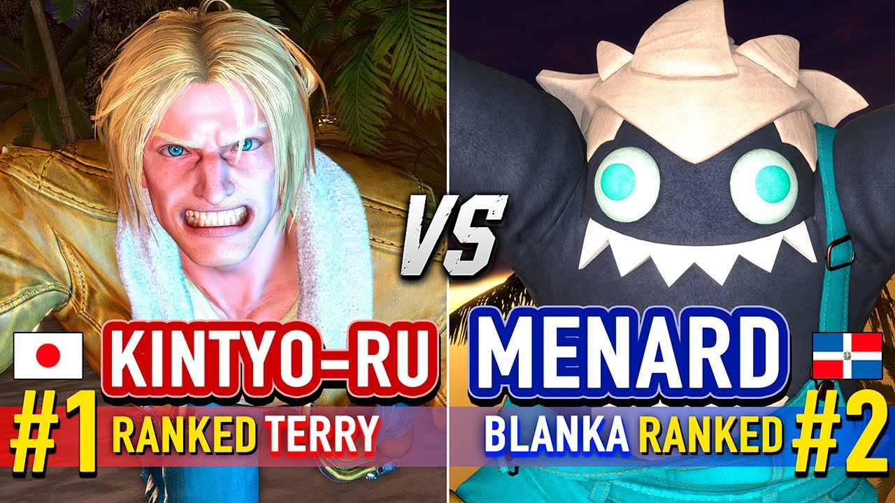 SF6 🔥 KINTYO-RU (#1 Ranked Terry) vs MENARD (#2 Ranked Blanka) 🔥 SF6 High Level Gameplay
