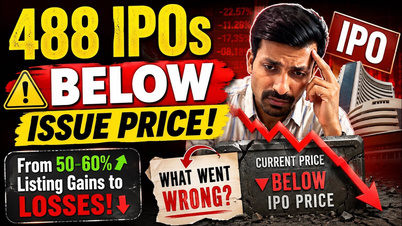 488 IPOs Trading Below Issue Price! What Went Wrong? | IPO Listing Gains vs Today 😂