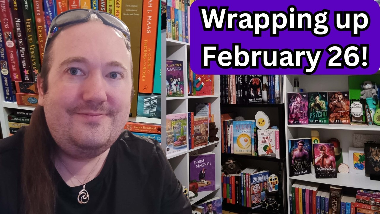 February Wrap (Part 2/2)