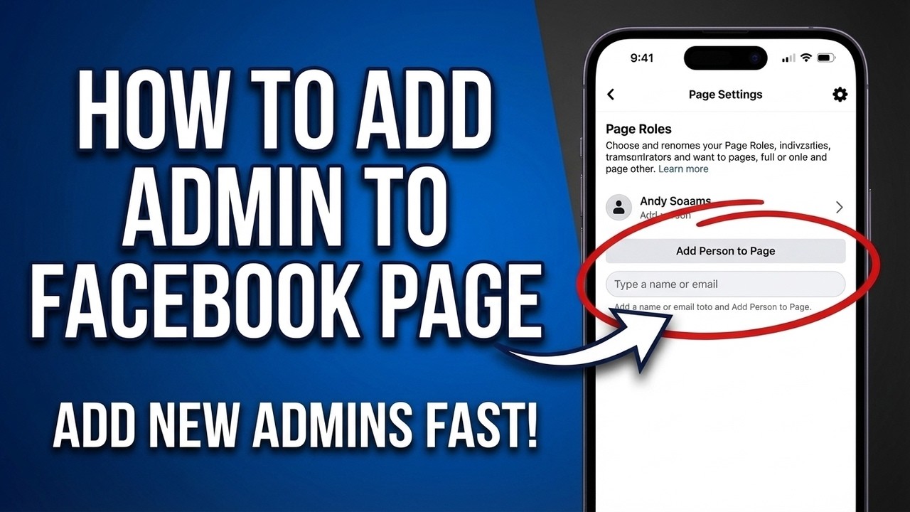 How to Add an Admin to Facebook Page (2026 Official New Method)