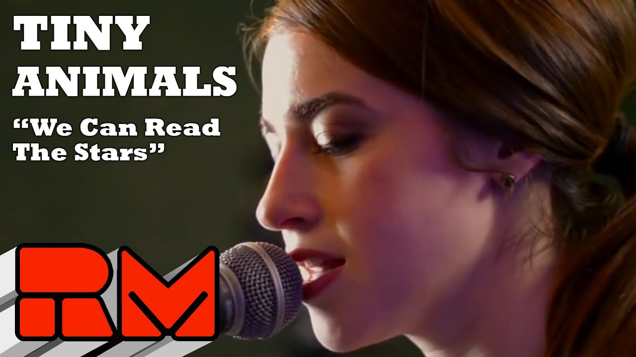 Tiny Animals: We Can Read The Stars (Official RMTV Acoustic Session)