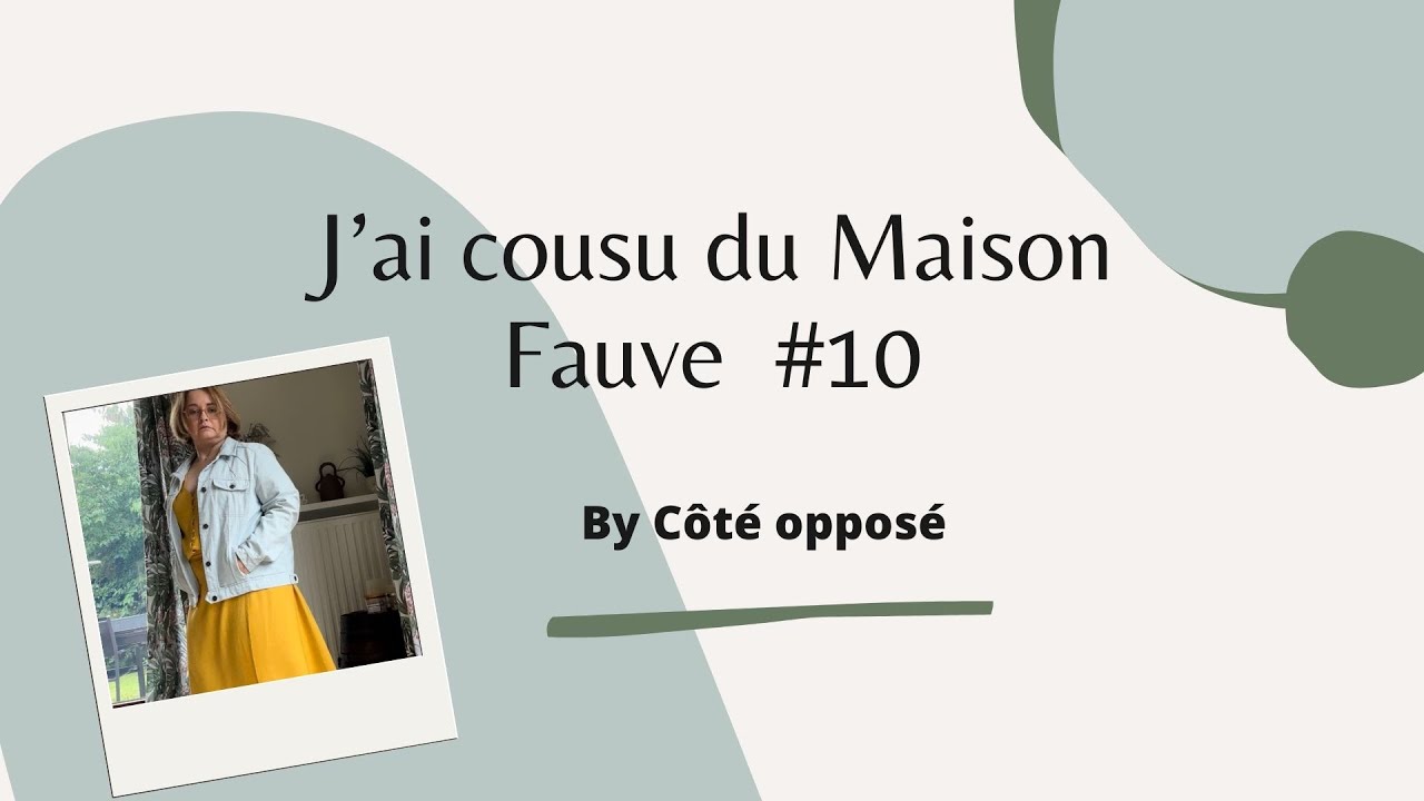 Bilan Coutre #10  J'ai cousu  du Maison Fauve