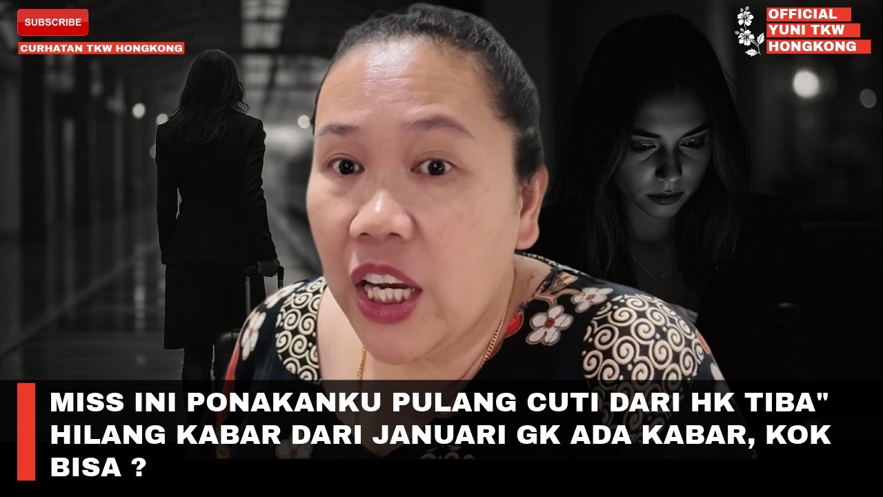 MISS INI PONAKANKU PULANG CUTI DARI HK TIBA