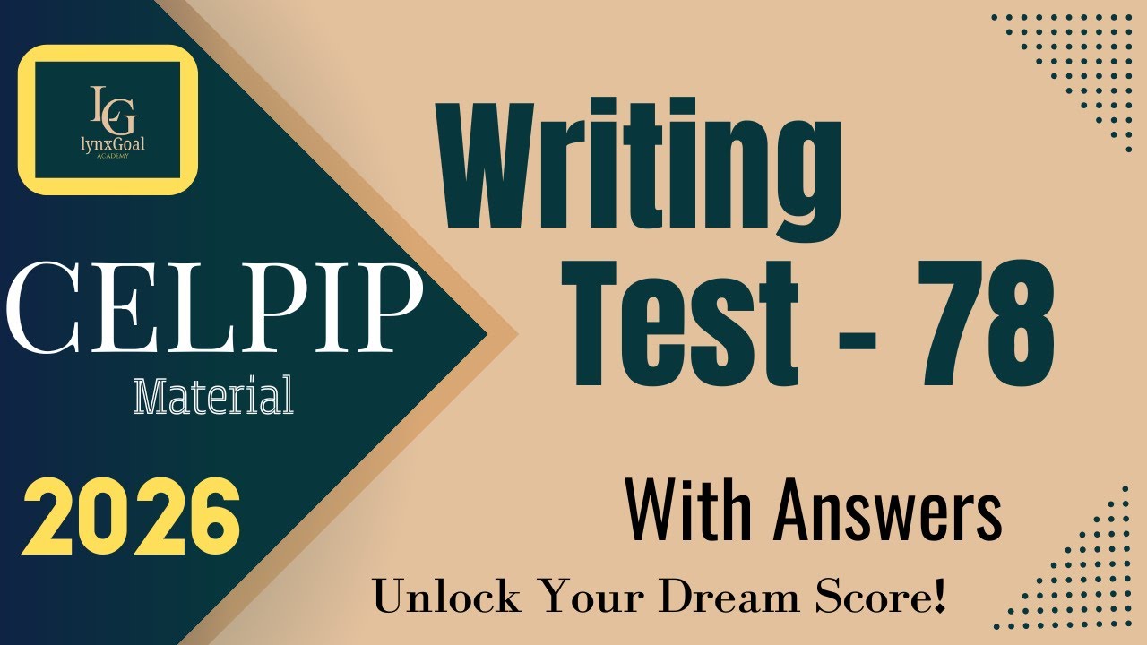 CELPIP Writing  Test - 78 | 2026 | with Answers | Real Test Questions & Band 9 Strategy