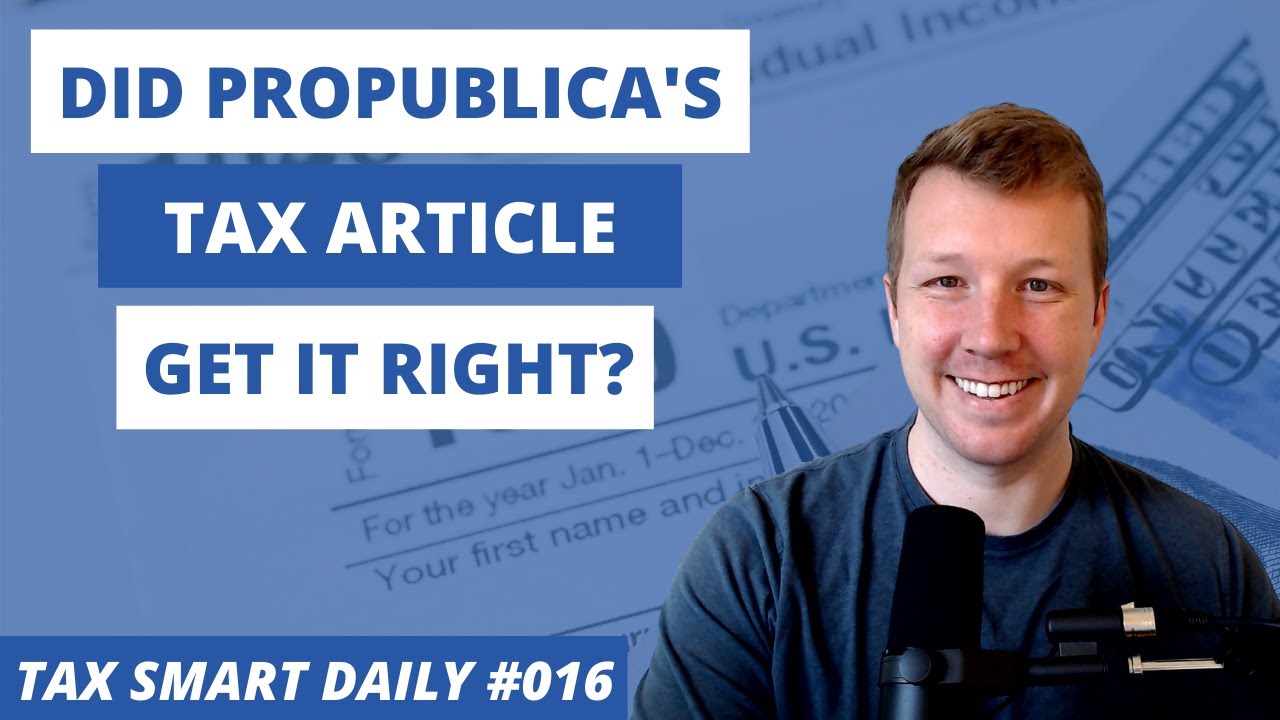 ProPublica's Secret IRS Files... Are They Accurate? [Tax Smart Daily 016]
