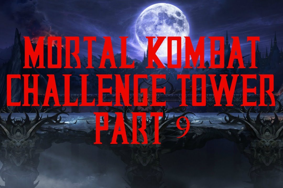 Mortal Kombat 9 Challenge Tower - New Jax City