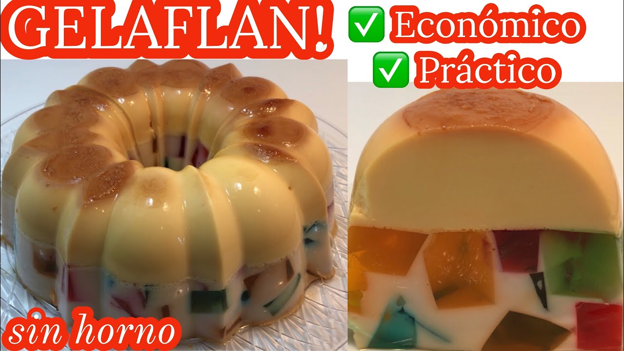 GELAFLAN de MOSAICO  2 Postres en 1 GELATINA DE MOSAICO + FLAN TRADICIONAL SIN  HORNO SIN HUEVOS !!