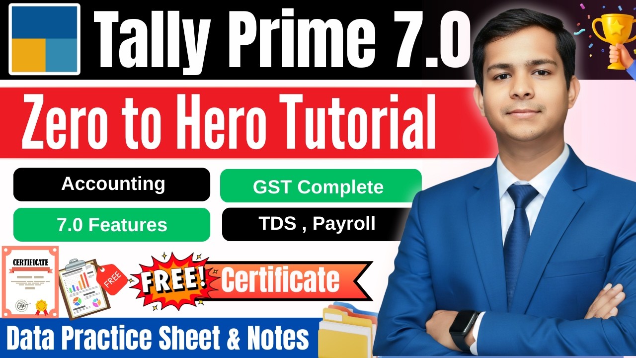 Tally Prime 7.0 Full Course With GST | Zero to Hero | Complete Practical Tutorial