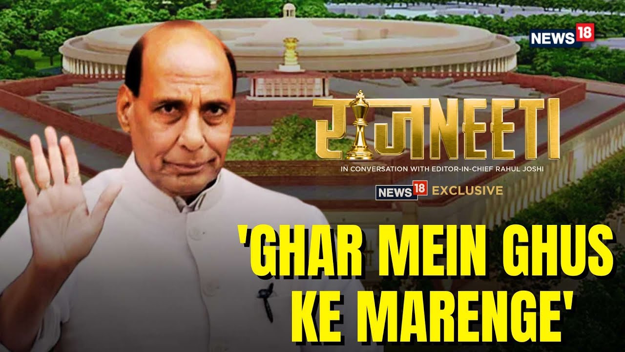 'Ghus Ke Maarenge': Rajnath Singh's Stern Message to Pakistan on Cross-Border Terrorism | Rajneeti