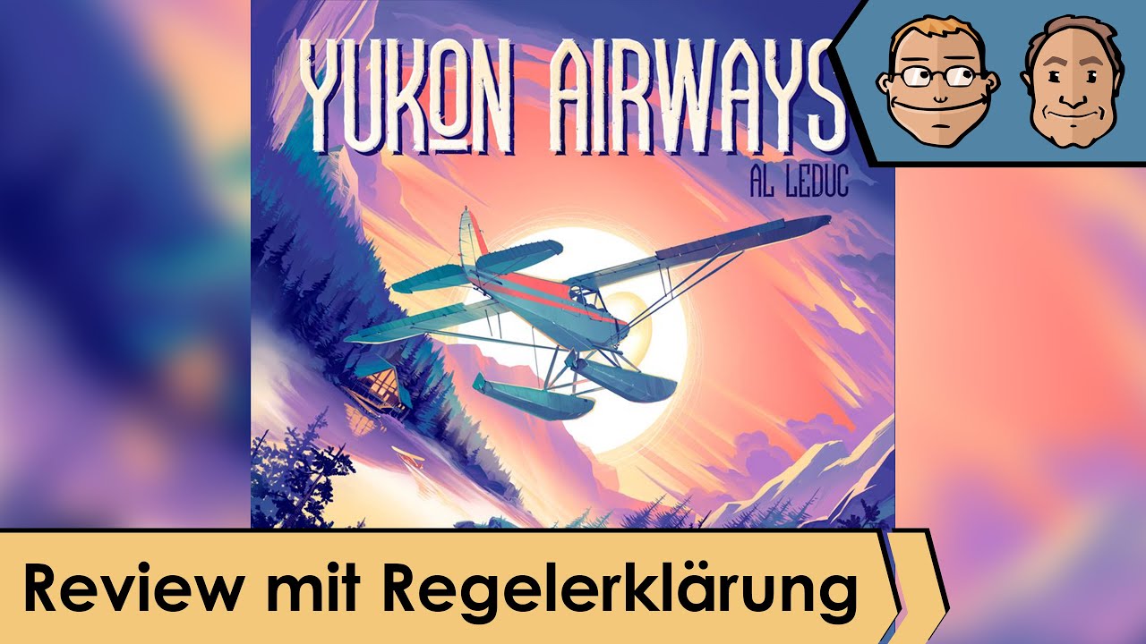 Yukon Airways – Brettspiel – Review und Regelerklärung