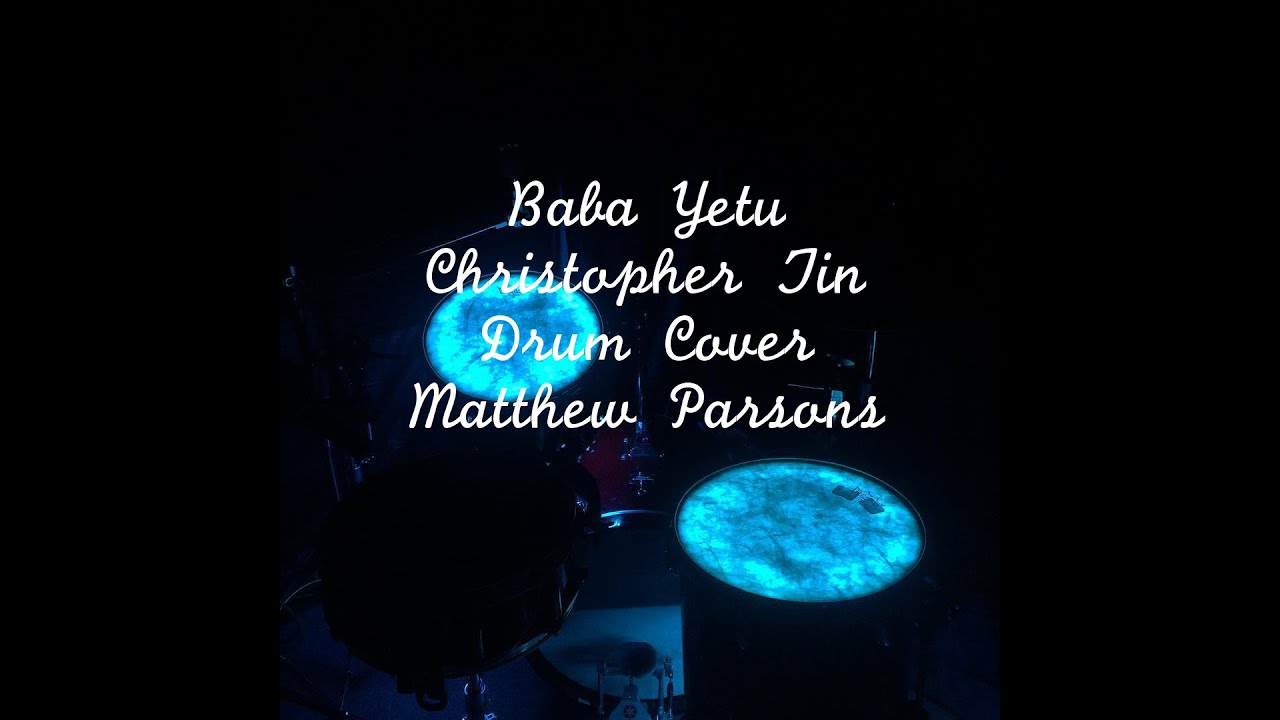 Baba Yetu - Christopher Tin (Drum Cover)