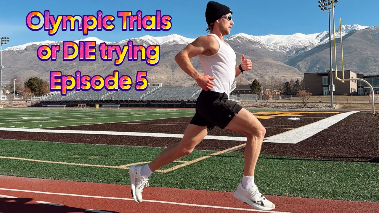 EPISODE 5 - Olympic Trials or DIE Trying