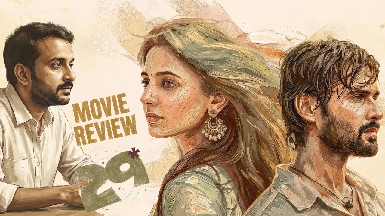 29 - Tamil Movie Review | Vidhu, Preethi Asrani | Sean Roldan | Rathna Kumar | KaKis Talkies