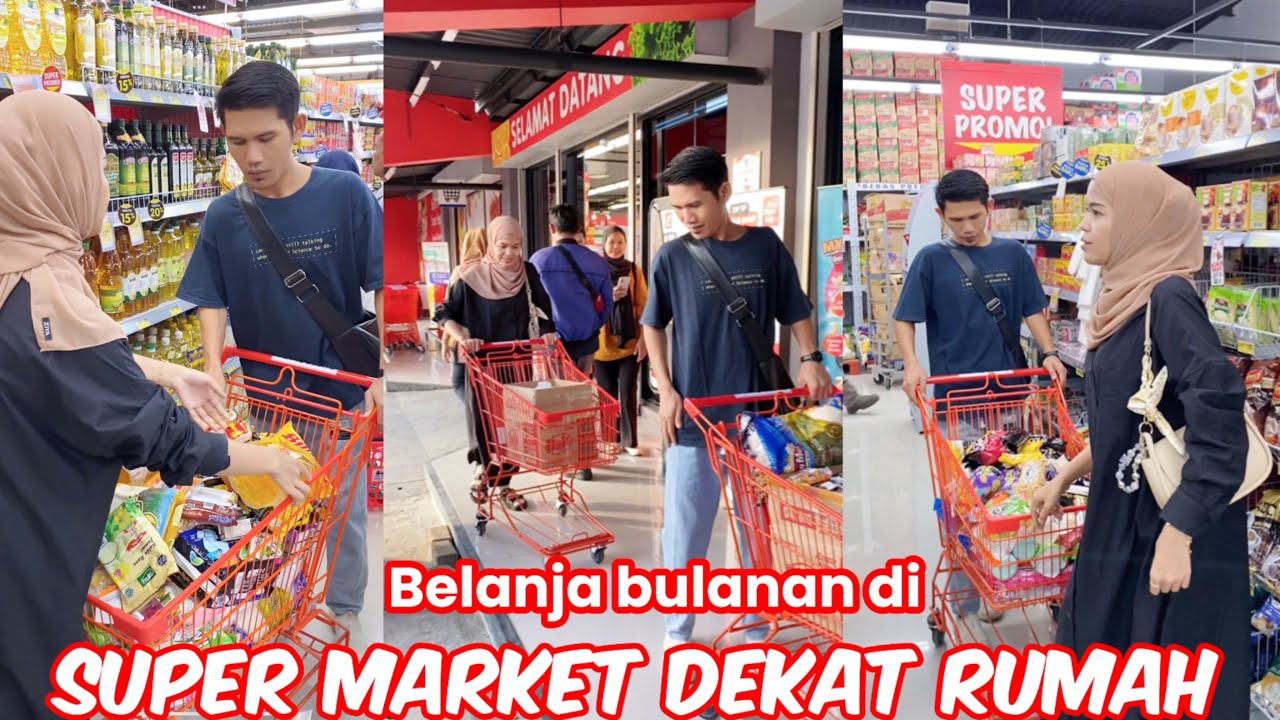 Belanja bulanan di super market baru
